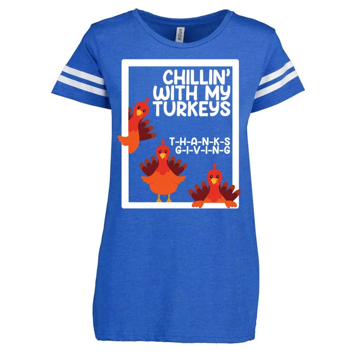 Chillin With My Turkeys Thanksgiving Funny Enza Ladies Jersey Football T-Shirt