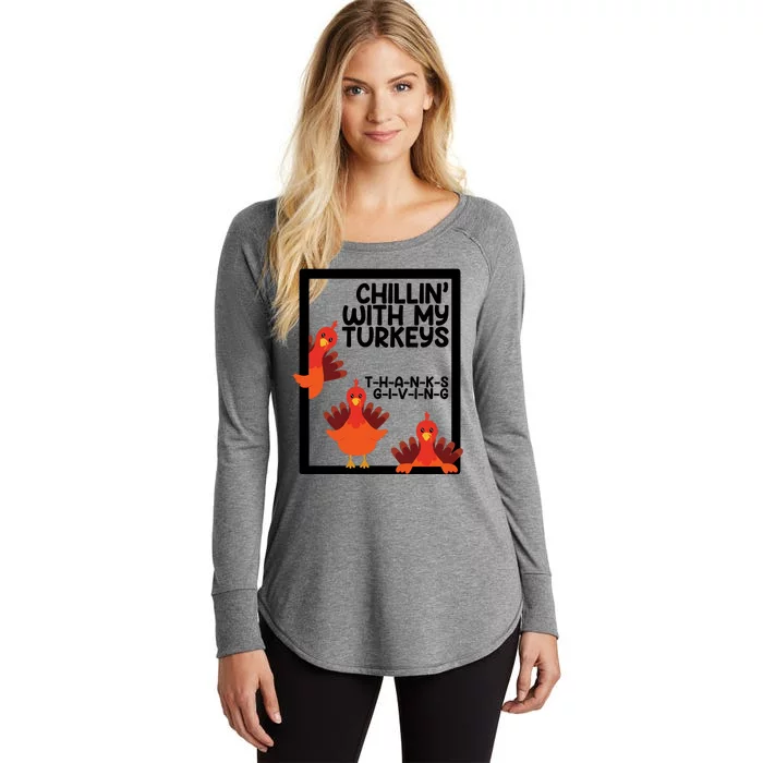 Chillin With My Turkeys Thanksgiving Funny Women's Perfect Tri Tunic Long Sleeve Shirt