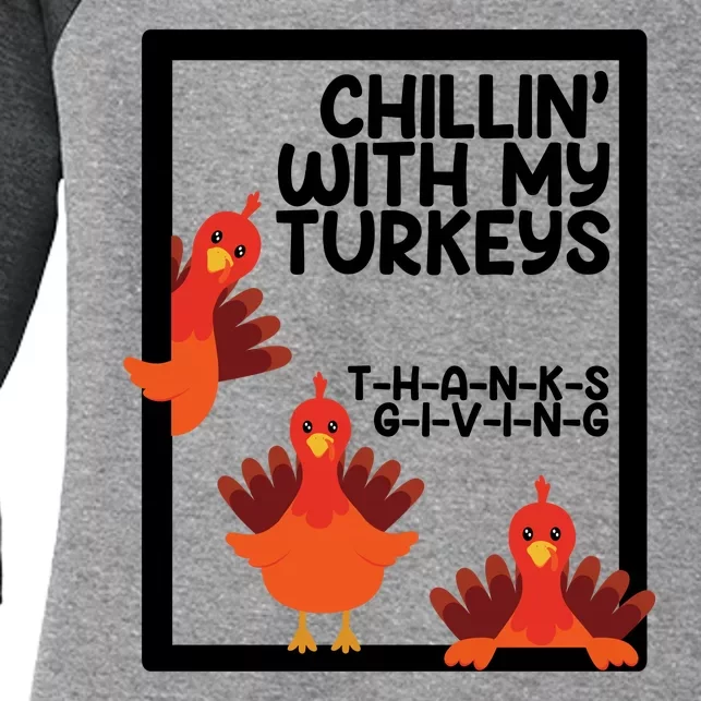 Chillin With My Turkeys Thanksgiving Funny Women's Tri-Blend 3/4-Sleeve Raglan Shirt