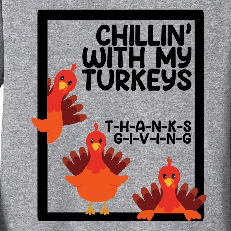 Chillin With My Turkeys Thanksgiving Funny Kids Long Sleeve Shirt