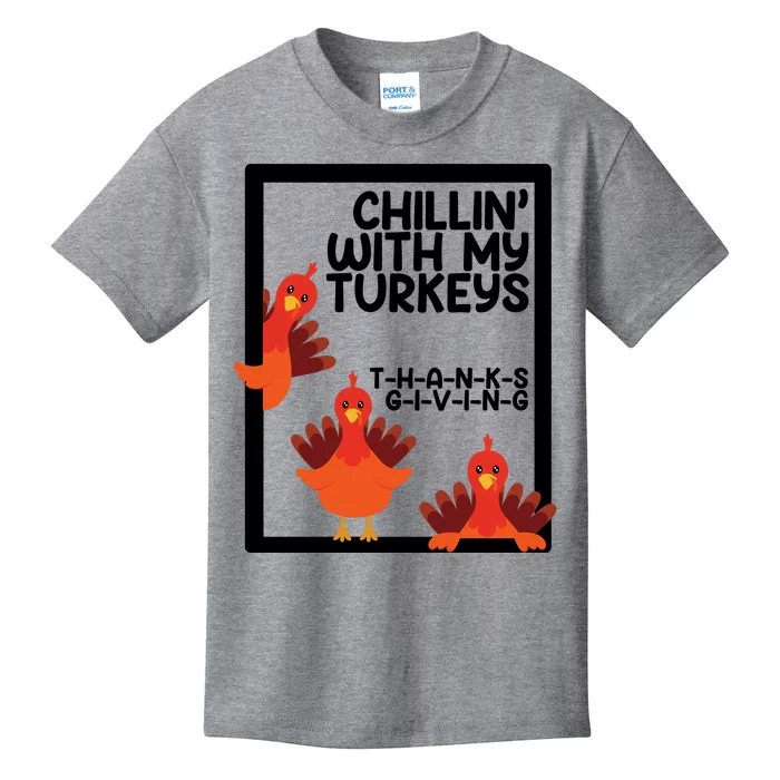 Chillin With My Turkeys Thanksgiving Funny Kids T-Shirt