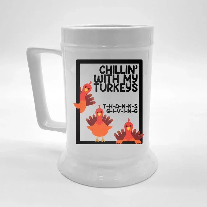 Chillin With My Turkeys Thanksgiving Funny Front & Back Beer Stein