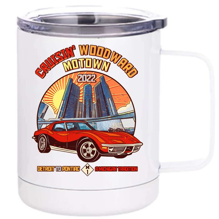 Cruisin Woodward Motown Detroit To Pontiac A Michigan Tradition Front & Back 12oz Stainless Steel Tumbler Cup