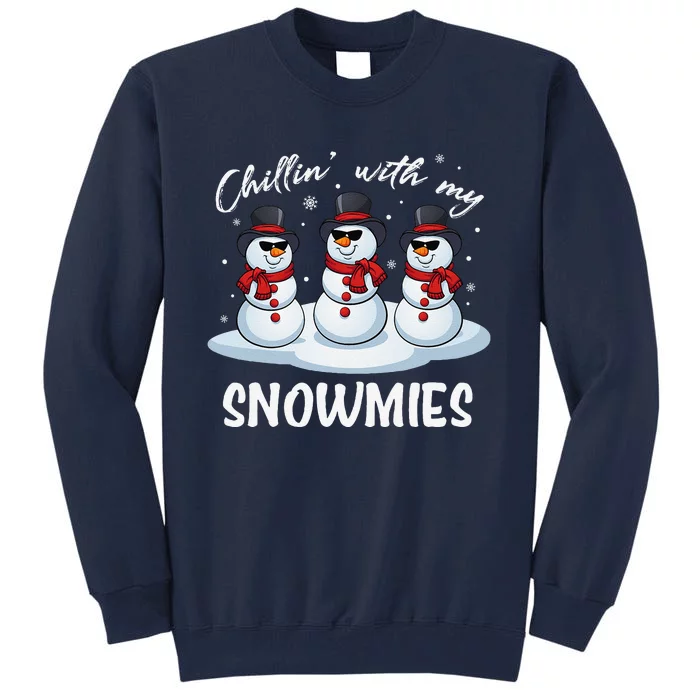 Chillin With My Snowmies Teacher Christmas Snowman Pajamas Tall Sweatshirt