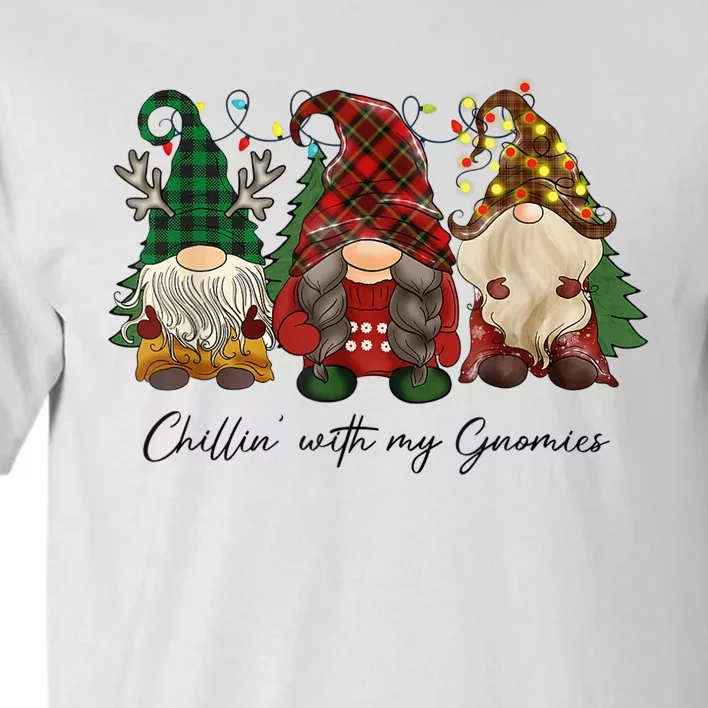 Chillin With My Gnomies Matching Family Christmas Gnome Tall T-Shirt