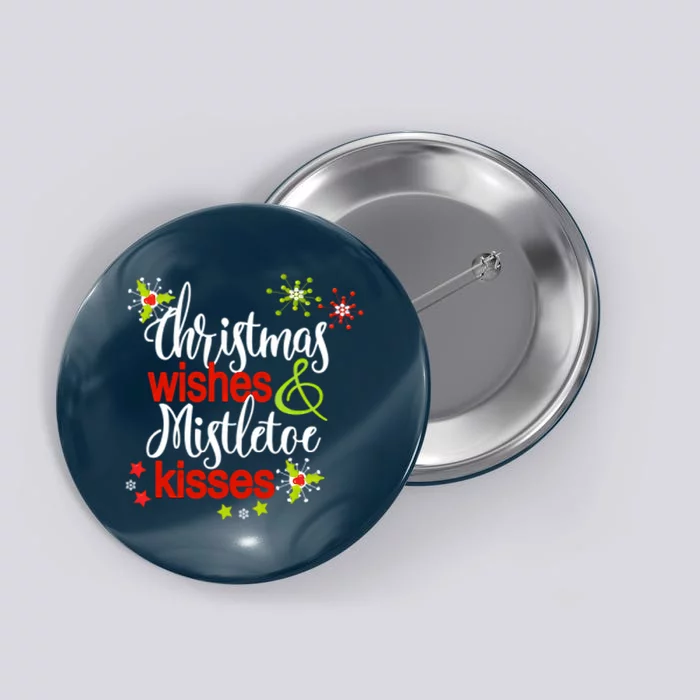 Christmas Wishes Mistletoe Kisses Button