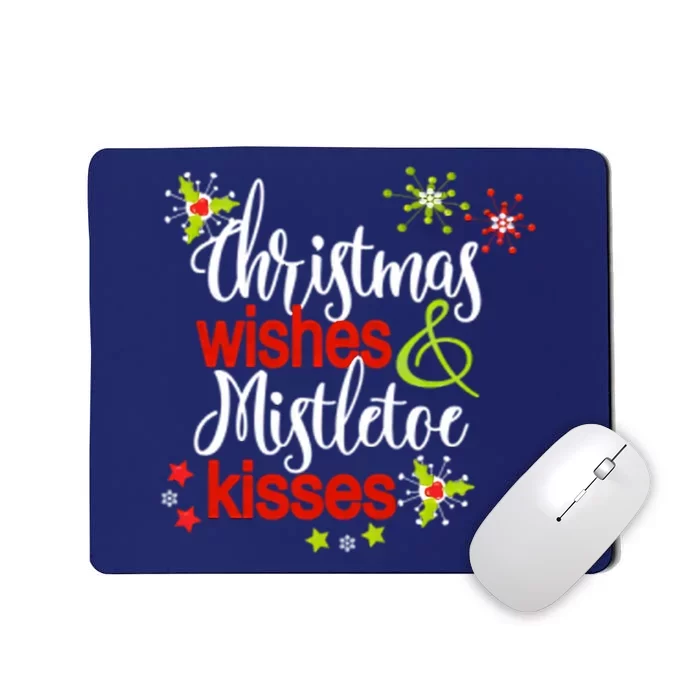 Christmas Wishes Mistletoe Kisses Mousepad