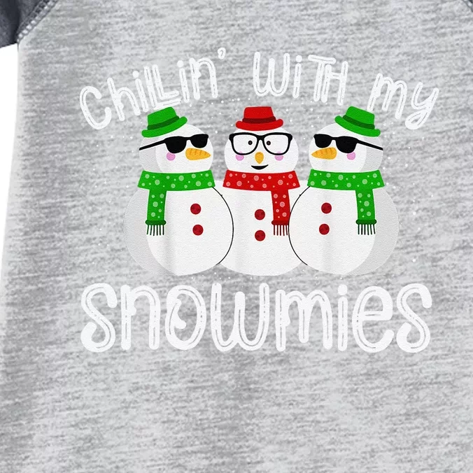 Chillin With My Snowmies Funny Cute Christmas Snowmen Infant Baby Jersey Bodysuit