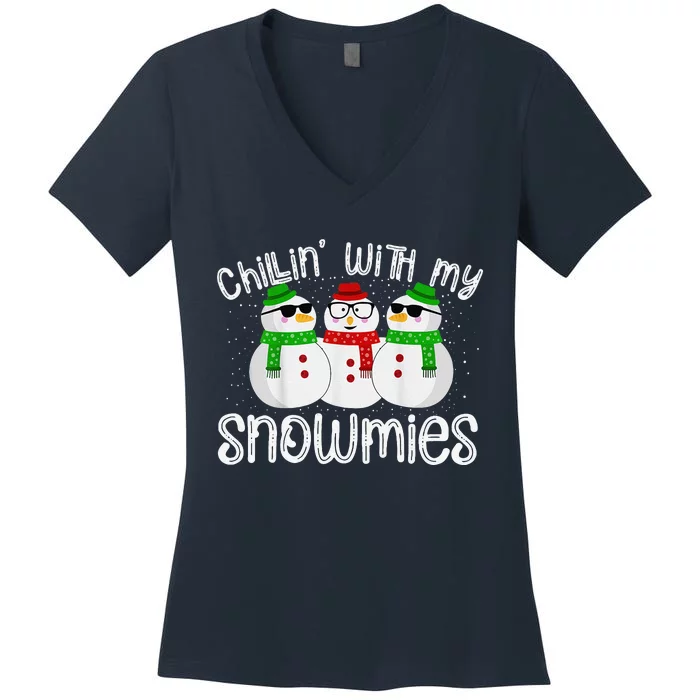 Chillin With My Snowmies Funny Cute Christmas Snowmen Women's V-Neck T-Shirt