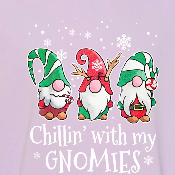 Chillin With My Gnomies Gift Garment-Dyed Sweatshirt