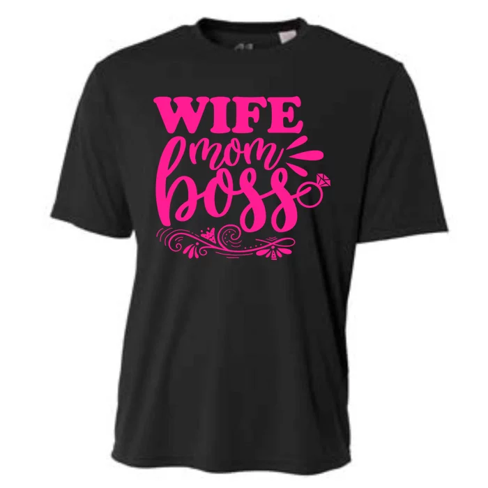 Cute Wife Mom Boss For Mothers Wives And Bosses Design Cool Gift Cooling Performance Crew T-Shirt