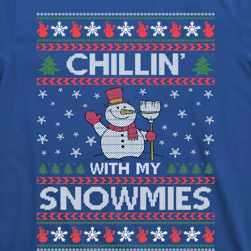 Chillin With My Snowmies Gift T-Shirt