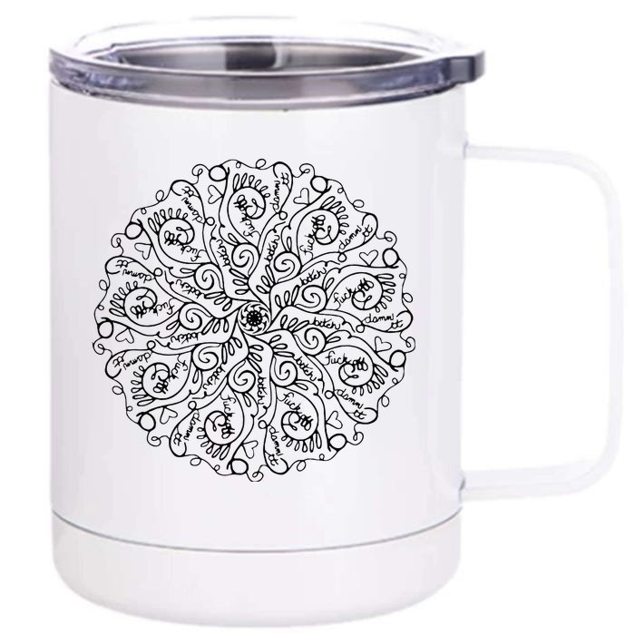 Curse Word Mandala Front & Back 12oz Stainless Steel Tumbler Cup