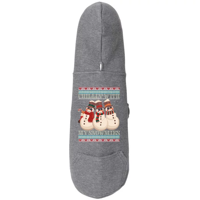 Chillin With My Snowmies Ugly Christmas Snowman Doggie 3-End Fleece Hoodie