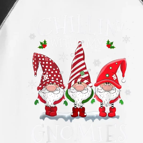 Chillin With My Gnomies Funny Hilarious Gnome Christmas Meaningful Gift Toddler Fine Jersey T-Shirt