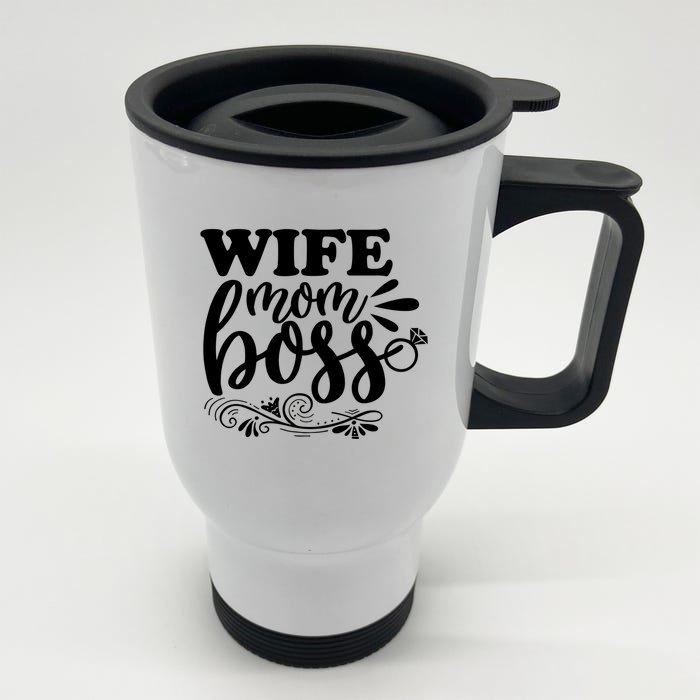 Cute Wife Mom Boss For Mothers Wives And Bosses Design Gift Front & Back Stainless Steel Travel Mug