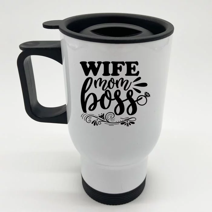 Cute Wife Mom Boss For Mothers Wives And Bosses Design Gift Front & Back Stainless Steel Travel Mug