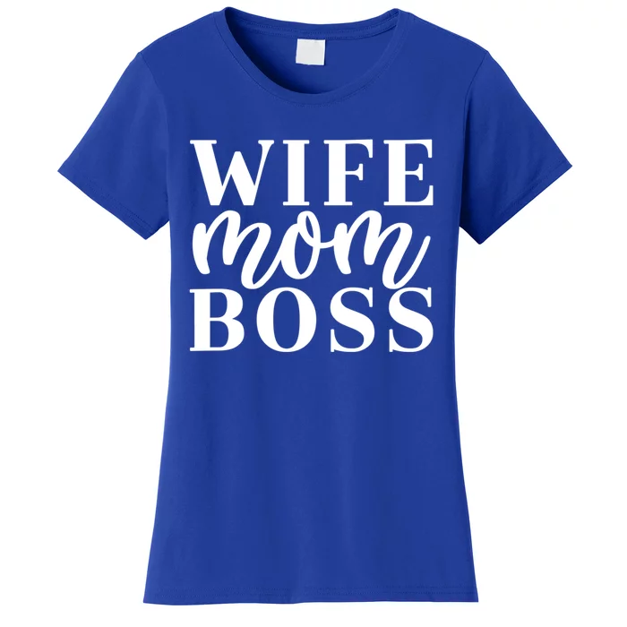 Cute Wife Mom Boss Gift Women's T-Shirt