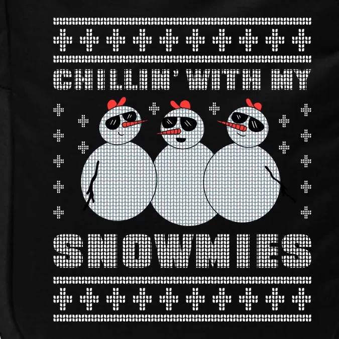 Chillin With My Snowmies Funny Snowman Homies Ugly Christmas Impact Tech Backpack