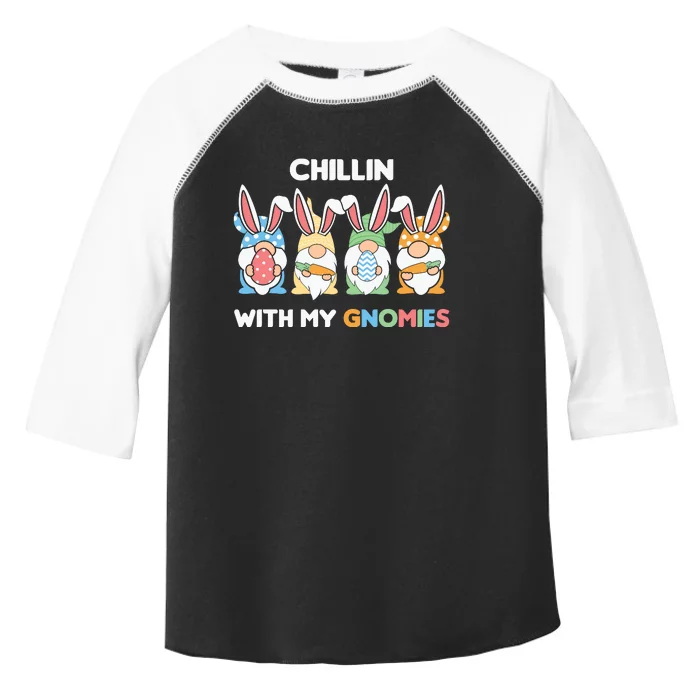 Chillin With My Gnomies Easter Gnome Toddler Fine Jersey T-Shirt