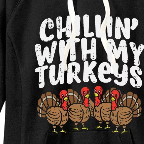 Chillin With My Turkeys Thanksgiving Family Women's Fleece Hoodie