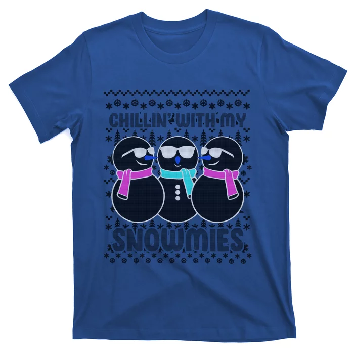 Chillin With My Snowmies Snowmies Squad Hanging Out Gift T-Shirt