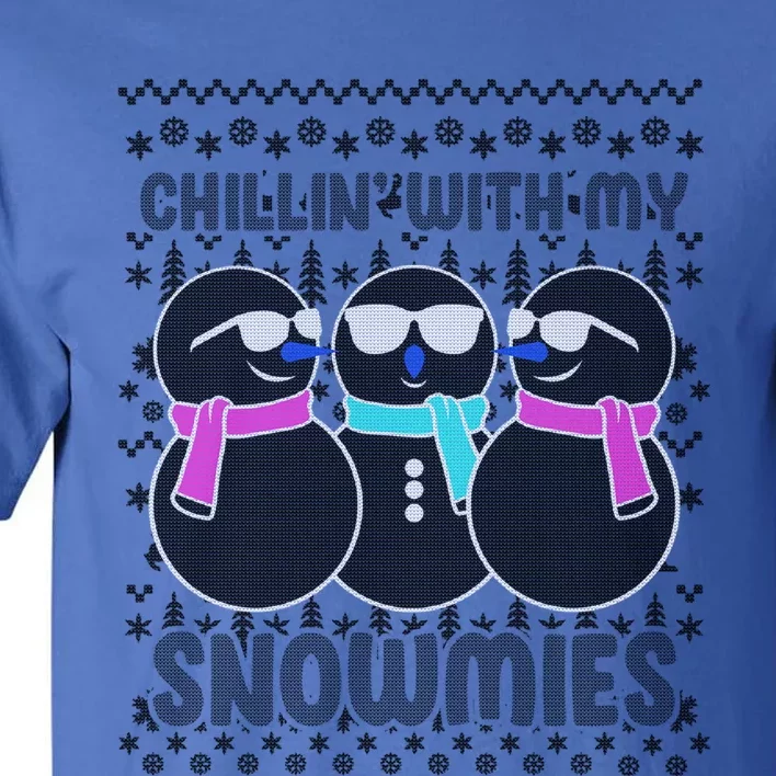 Chillin With My Snowmies Snowmies Squad Hanging Out Gift Tall T-Shirt