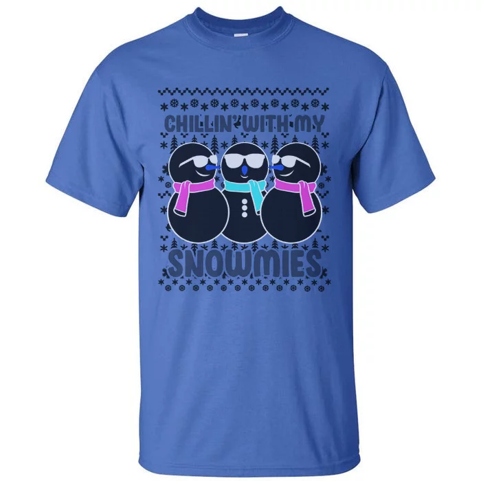 Chillin With My Snowmies Snowmies Squad Hanging Out Gift Tall T-Shirt