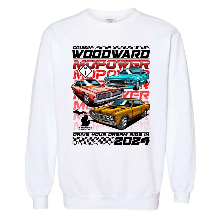 Cruisin Woodward Mopower Drive Your Dream Ride In 2024 Garment-Dyed Sweatshirt