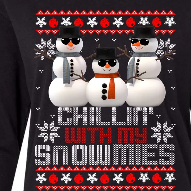 Chillin With My Snowmies Snow Ugly Christmas Sweater Meaningful Gift Womens Cotton Relaxed Long Sleeve T-Shirt