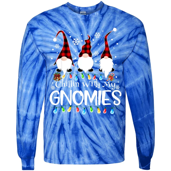 Chillin With My Gnomies Funny Gift Tie-Dye Long Sleeve Shirt