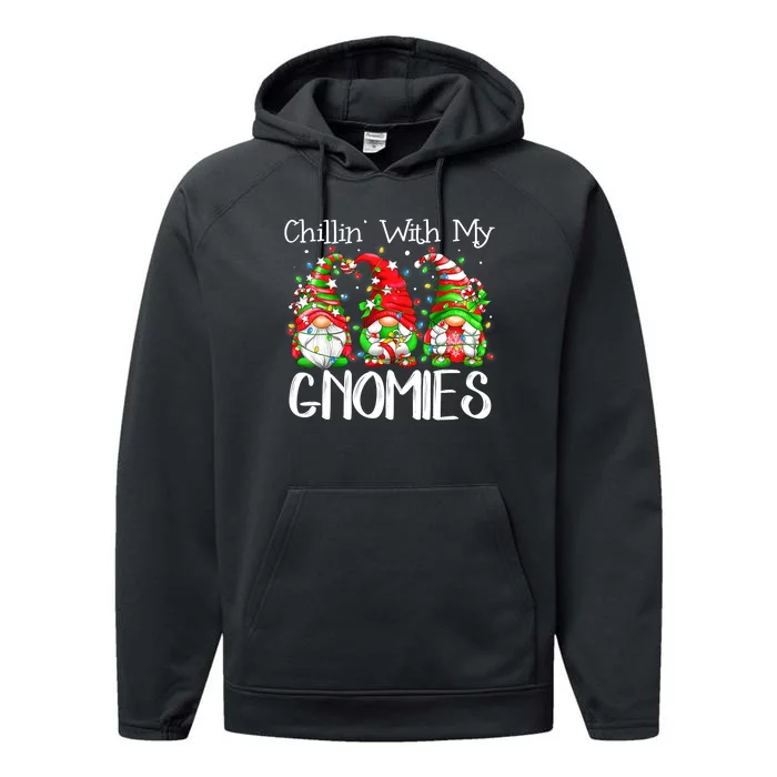 Chillin With My Gnomies Funny Gnome Christmas Pamajas Family Performance Fleece Hoodie