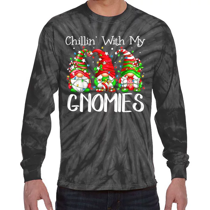 Chillin With My Gnomies Funny Gnome Christmas Pamajas Family Tie-Dye Long Sleeve Shirt