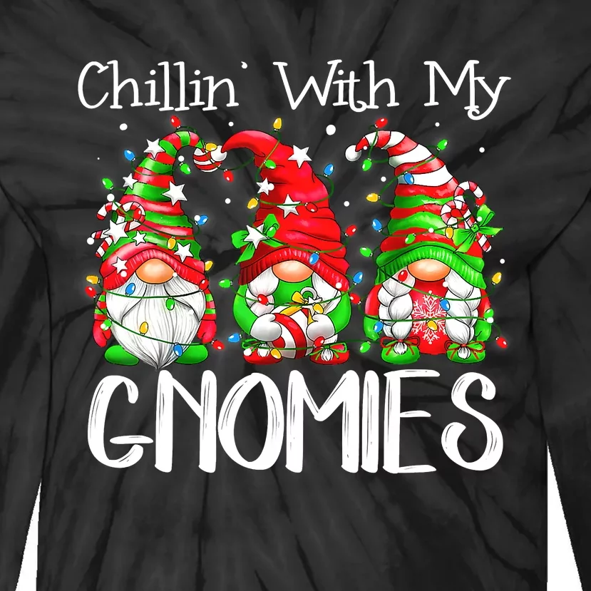 Chillin With My Gnomies Funny Gnome Christmas Pamajas Family Tie-Dye Long Sleeve Shirt