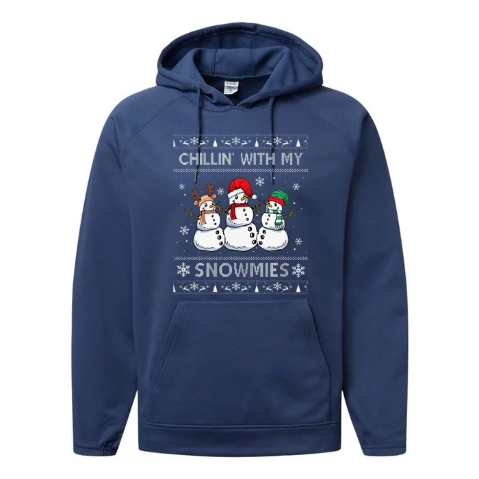 Chillin With My Snowmies Funny Ugly Christmas Pajama Xmas Performance Fleece Hoodie