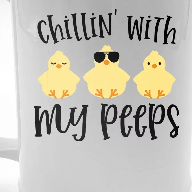 Chillin With My Peeps Cute Front & Back Beer Stein