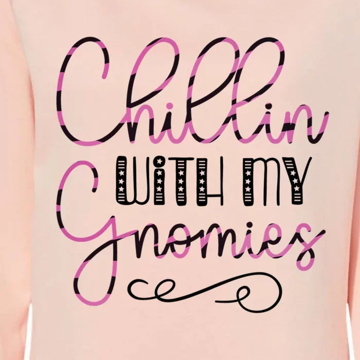 Chillin With My Gnomies Gift Womens California Wash Sweatshirt