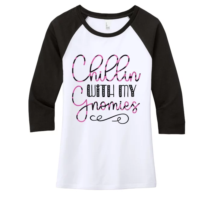 Chillin With My Gnomies Gift Women's Tri-Blend 3/4-Sleeve Raglan Shirt