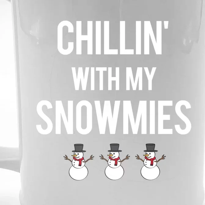 Chillin' With My Snowmies Funny Gift Front & Back Beer Stein