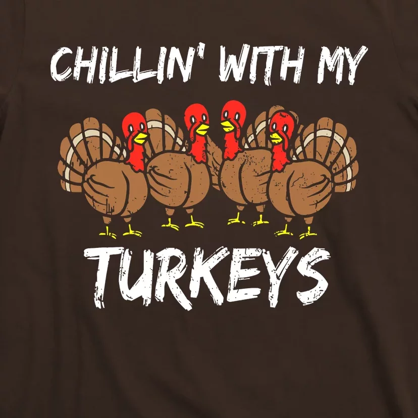 Chillin With My Turkeys Thanksgiving Family Boys Gift T-Shirt