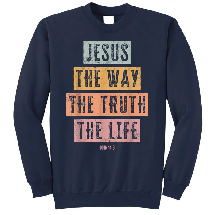 Christian Women Men Jesus The Way Truth Life Tall Sweatshirt