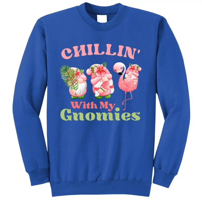 Chillin With My Gnomies Tropical Gnomes With A Flamingo Cute Gift Sweatshirt