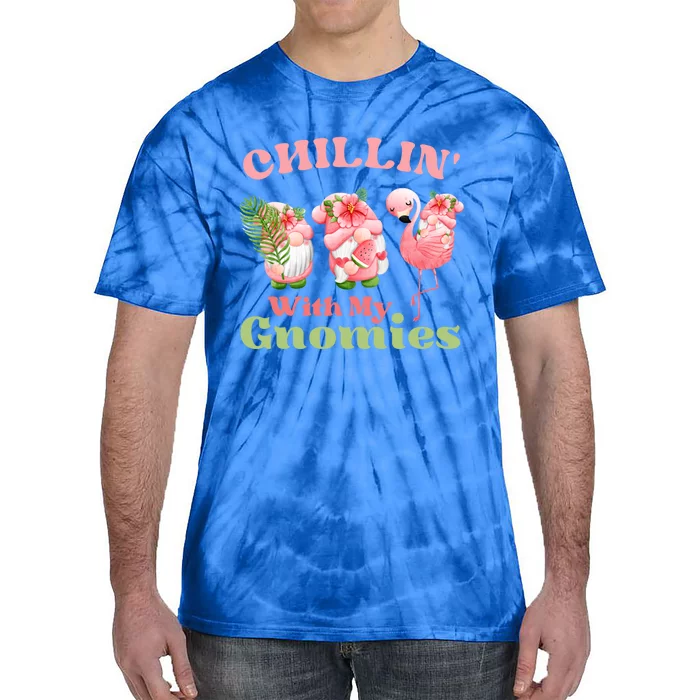 Chillin With My Gnomies Tropical Gnomes With A Flamingo Cute Gift Tie-Dye T-Shirt