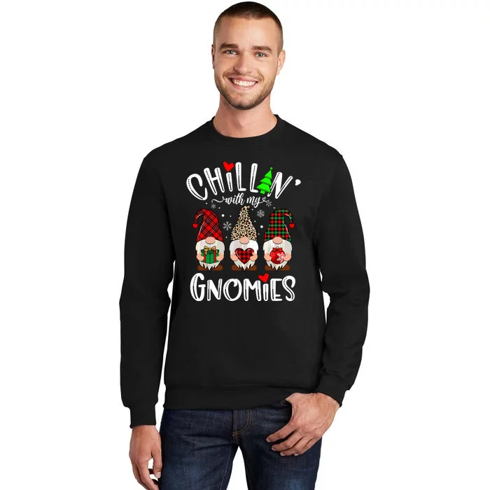 Chillin With My Gnomies Christmas Gnome Family Matching Xmas Tall Sweatshirt