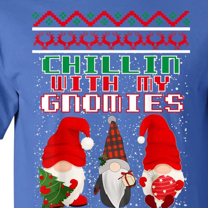 Chillin With My Gnomies Xmas Funny Cool Gift Tall T-Shirt