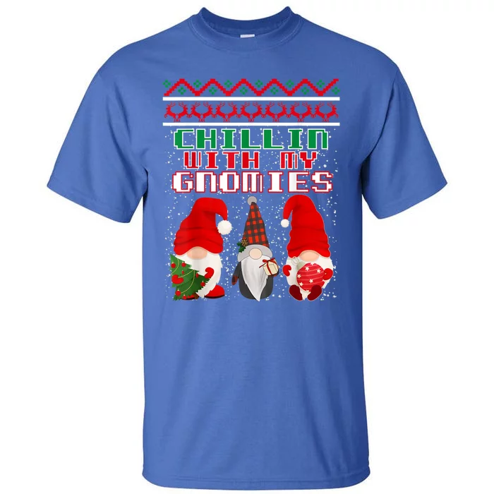 Chillin With My Gnomies Xmas Funny Cool Gift Tall T-Shirt