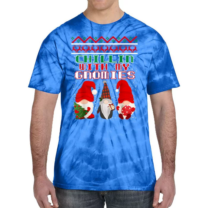 Chillin With My Gnomies Xmas Funny Cool Gift Tie-Dye T-Shirt