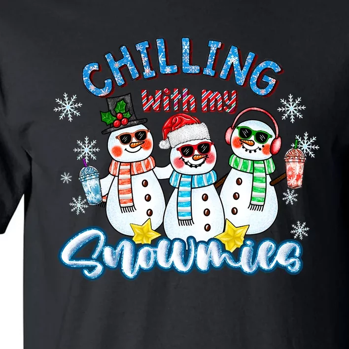 Chillin With My Snowmies Santa Snowman Gift Ugly Christmas Tall T-Shirt