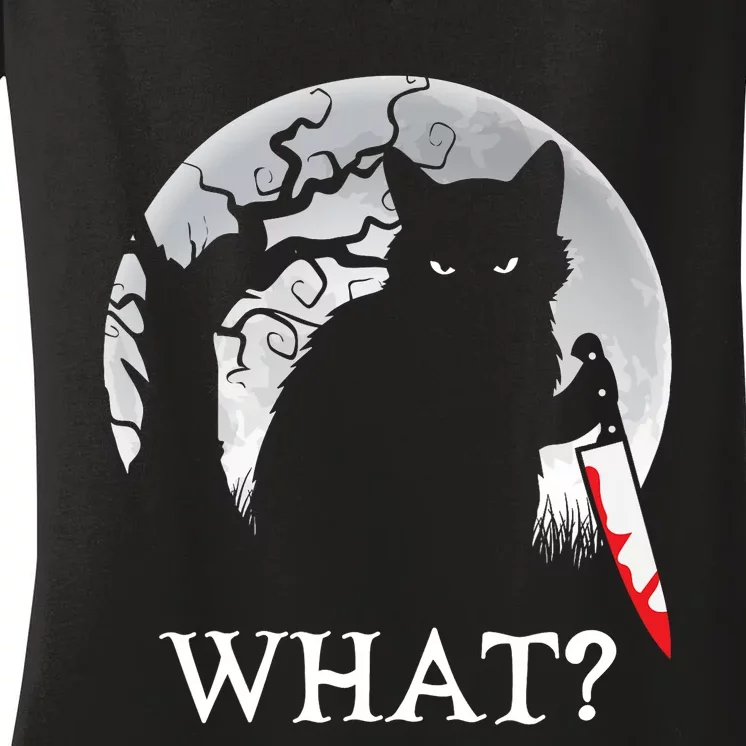 Cat What? Murderous Black Cat With Knife Halloween Cat Black Cat Lover Gift Women's V-Neck T-Shirt