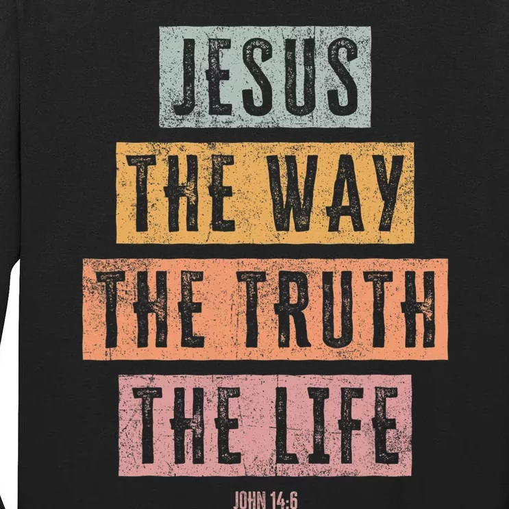 Christian Women Men Kids Jesus The Way Truth Life Tall Long Sleeve T-Shirt